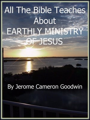 cover image of JESUS, EARTHLY MINISTRY OF